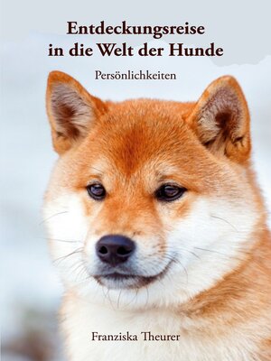 cover image of Entdeckungsreise in die Welt der Hunde